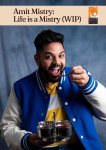 Amit Mistry: Life of a Mistry (WIP)