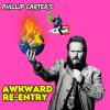 Phillip Carter's 'Awkward Re-entry'